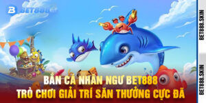 Bắn Cá Nhân Ngư