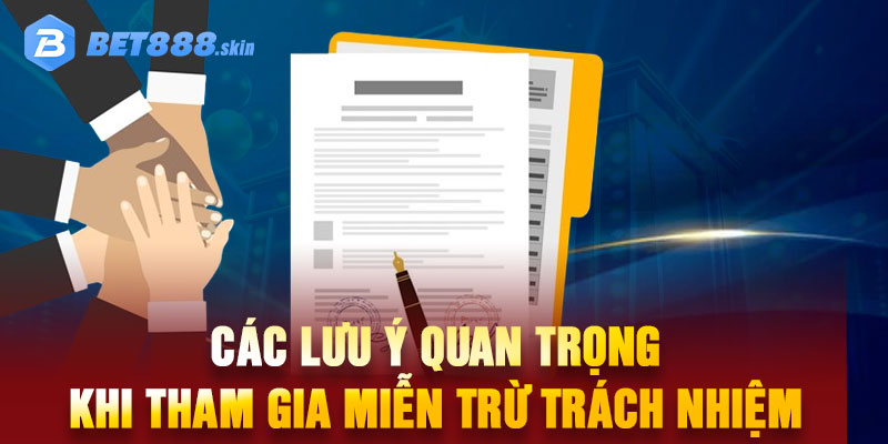 Miễn Trừ Trách Nhiệm