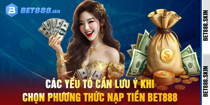 Nạp Tiền Bet888