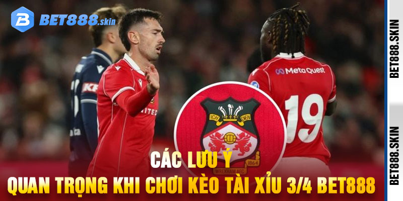 kèo tài xỉu 3/4