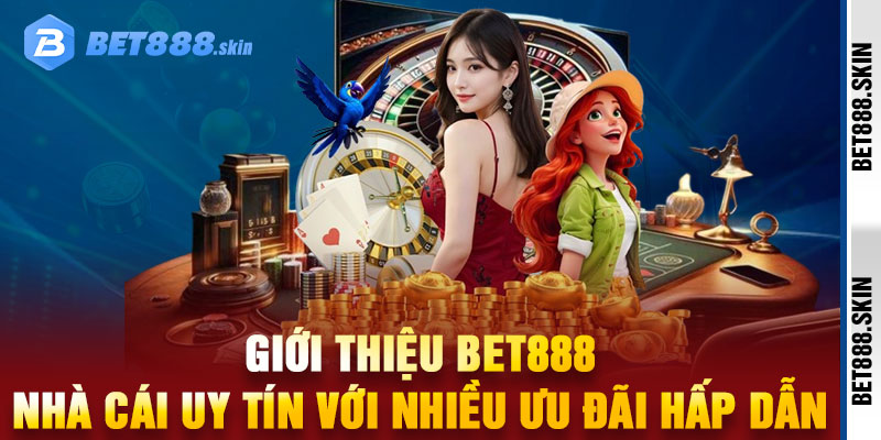 Giới Thiệu Bet888