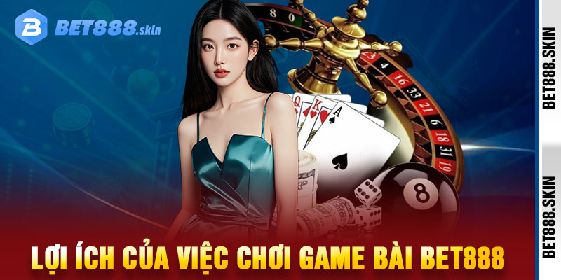 game bài Bet888